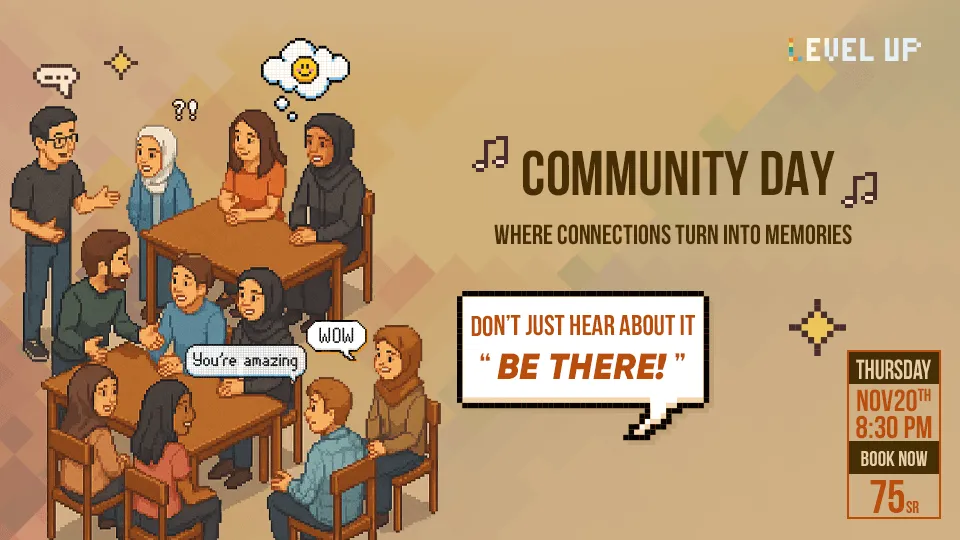 Community day at Level Up in Riyadh - Image 1